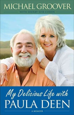 My Delicious Life with Paula Deen
