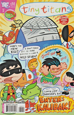 TINY TITANS #32  ENTER : KALIBAK  ART BALTAZAR  DC  2010  NICE!!!