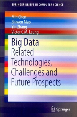 Big Data : Related Technologies, Challenges and Future Prospects, Paperback b...