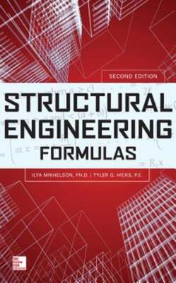 Structural Engineering Formulas by Ilya Mikhelson: New