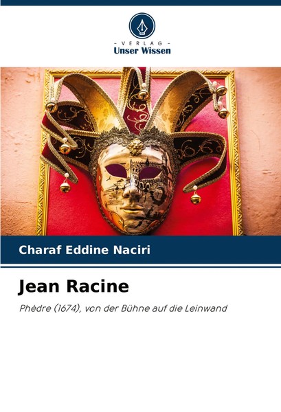 Jean Racine PhèDre (1674), Von Der BüHne Auf Die Leinwand Charaf Eddine Naciri-image