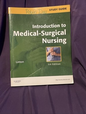 Study Guide for Introduction to Medical-Surgical Nursing by Nancy K. Maebius and