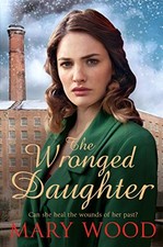 The Wronged Daughter (The Girls Who Went To War)-Mary Wood