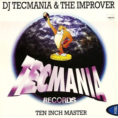DJ Tecmania & The Improver - Ten Inch Master - Dutch 10'' Vinyl - 1997 - Tecmania