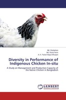 Md. Shahjahan (U. A.) | Diversity In Performance Of Indigenous Chicken In-Situ
