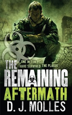 The Remaining Aftermath by D J Molles PAPERBACK 9780356503479