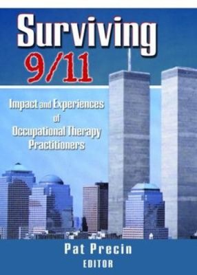 Überleben 9/11: Auswirkungen und Erfahrungen von Ergotherapeuten