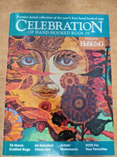 Celebration of Hand-Hooked Rugs 29 by Rug Hooking magazine 2019, Trade...