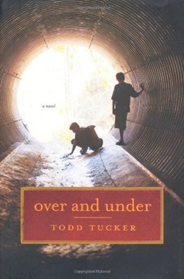 Over and Under Hardcover Todd Tucker