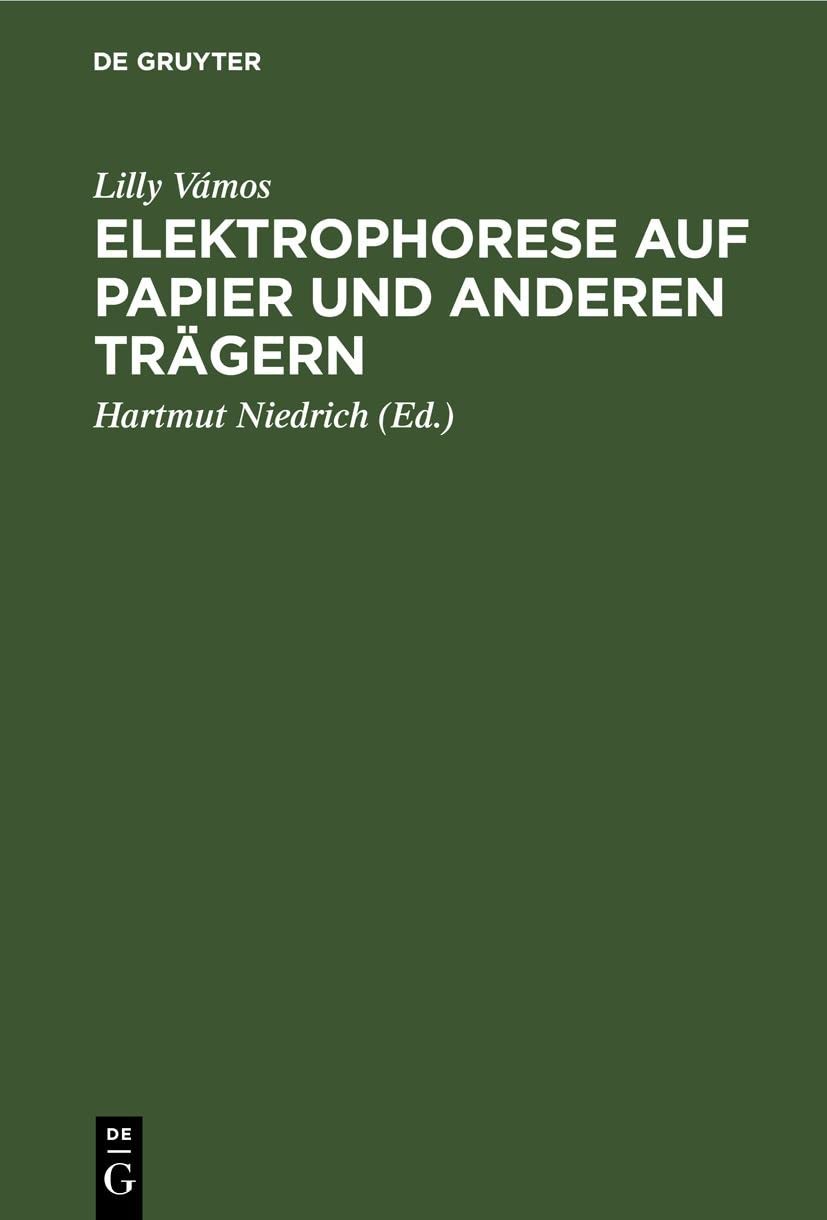 Lilly Vámos Elektrophorese Auf Papier Und Anderen Trägern (Hardback)