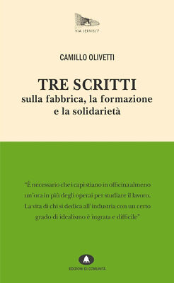 Drei Schriften über Fabrik, Bildung und Solidarität - Olivetti Camillo