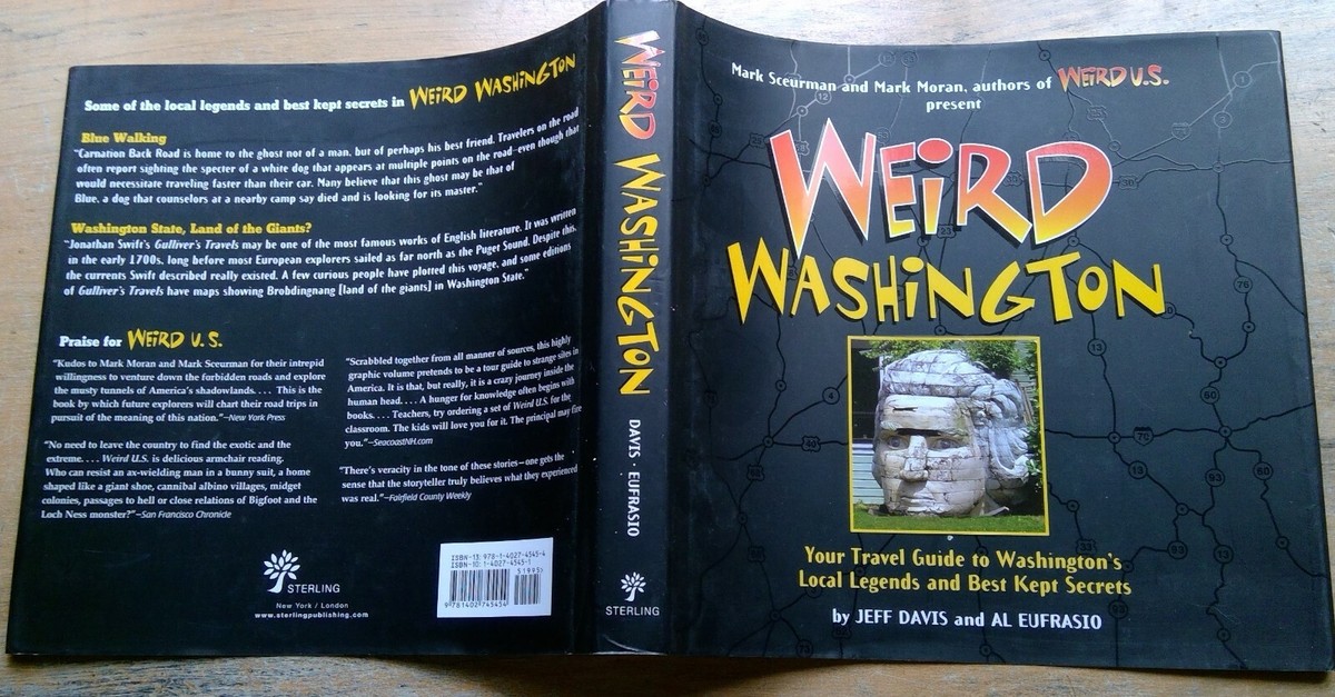 Weird Washington: Your Travel Guide toLocal Legendsby Davis