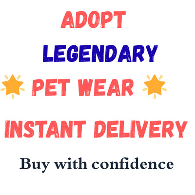  Adopt  All Stuff   Today!    ALL  Cheap   PET WEAR   Legendary  