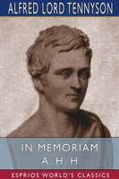 Alfred Lord Tennyson | In Memoriam A. H. H (Esprios Classics) | Taschenbuch