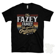 THE FAZEY FAMILY WE DON'T DO ORDINARY T-SHIRT surname crest clan name dad gift
