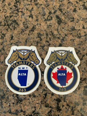  STICKERS LOT OF 2 TEAMSTERS LOCAL 362 ALBERTA NORTH WEST TERRITORIES