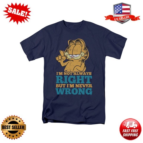 Garfield Never Wrong T-Shirt Sizes S-5XL