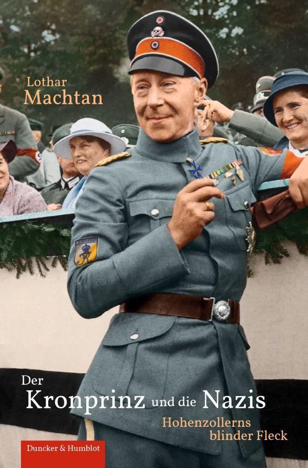 Thumbnail - Der Kronprinz Und Die Nazis. Lothar Machtan