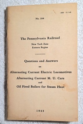 The Pennsylvania Railroad: New York Zone, Eastern Region: Questions and Answer..