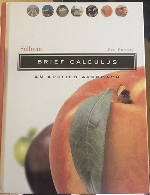 Brief Calculus: An Applied Approach - hardcover Sullivan, Michael