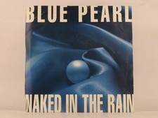BLUE PEARL NAKED IN THE RAIN (1) (137) 7" BIG LIFE