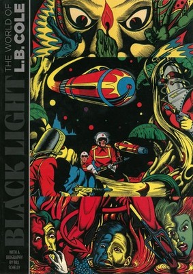 Black Light: The World Of L. B. Cole, Cole, L B., Good Book