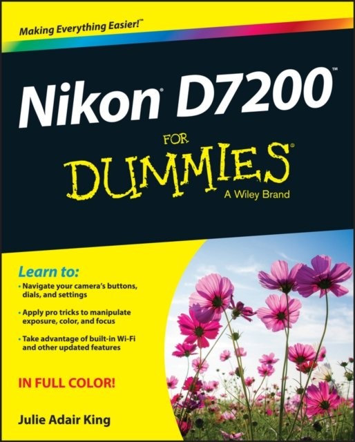 Nikon D7200 For Dummies Dummies Paperback John Wiley & Sons 9781119134152