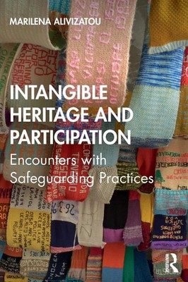 Intangible Heritage and Participation Encounters with Safeguarding Practices