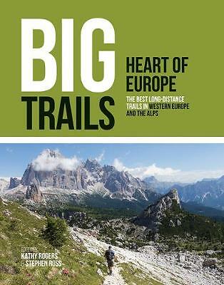 Big Trails: Heart of Europe by Kathy Rogers, Stephen Ross - 9781839810022 - Image 2