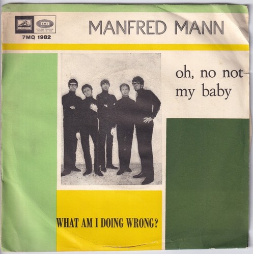 MANFRED MANN-OH NO NOT MY BABY-RARE ORIGINAL ITALIAN 7" 45rpm 1965-UNIQUE COVER