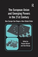 The European Union And Emerging Powers In The 21St Century Sven Biscop Buch 2016