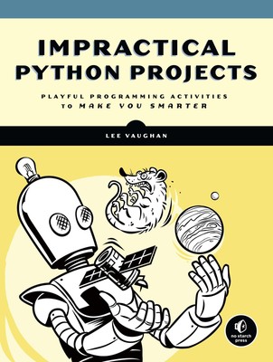 Lee Vaughan Impractical Python Projects