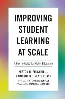 Improving Student Learning at - Paperback, by Fulcher Keston H.; - Very Good