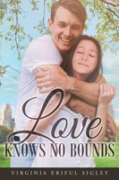 Virginia Eriful Sigley | Love Knows No Bounds | Taschenbuch | Englisch (2017)