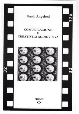 Angeloni, Paolo..KOMMUNIKATION UND KREATIVITÄT AUDIOVISUELL