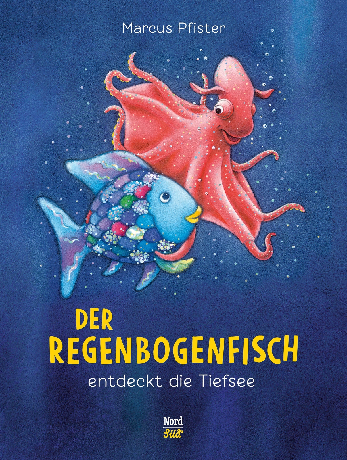 Der Regenbogenfisch Entdeckt Die Tiefsee Marcus Pfister