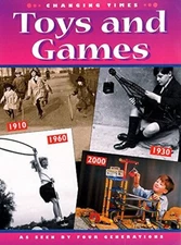 Toys and Games: 2 (Changing Times) by Thomson, Ruth Paperback / softback Book
