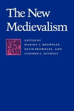 The New Medievalism (Parallax: Re-visions of Culture and Society) Brownlee, Mari