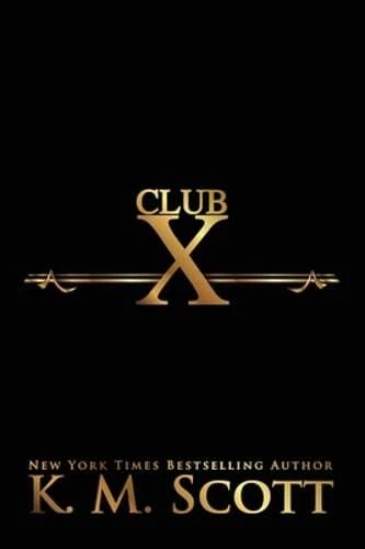 Complete Club X Series by K M Scott: New - Picture 1 of 1