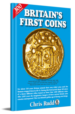 Britain's First Coins - Chris Rudd