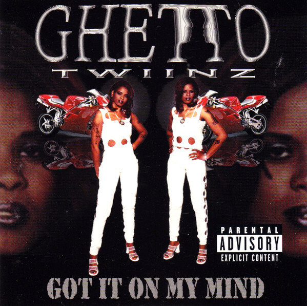Ghetto Twiinz: Got It On My Mind MUSIC AUDIO CD female gangsta hip