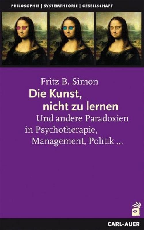 Fritz Simon: Die Kunst, nicht zu lernen - Taschenbuch - Bild 2