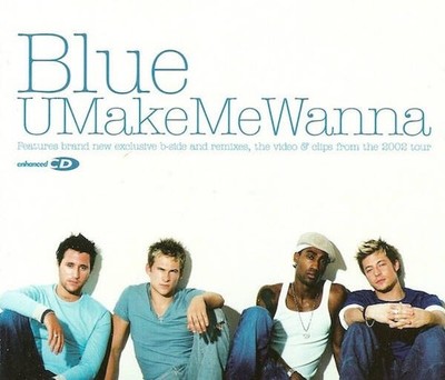 Blue - UMakeMeWanna (CD)
