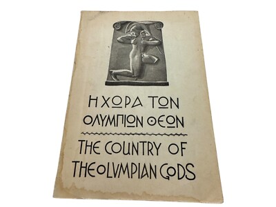 The Country of the Olympian Gods Book Greece Greek and English Athens 1949 PB