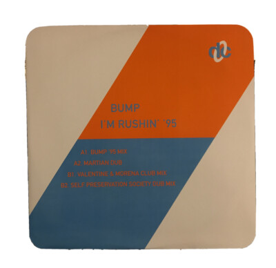 Bump - I m Rushin   95 - 12  Vinyl Record