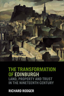 The Transformation of Edinburgh Rodger Paperback Cambridge University Press