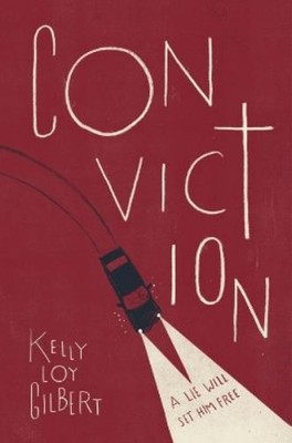 Kelly Loy Gilbert Conviction (Taschenbuch)
