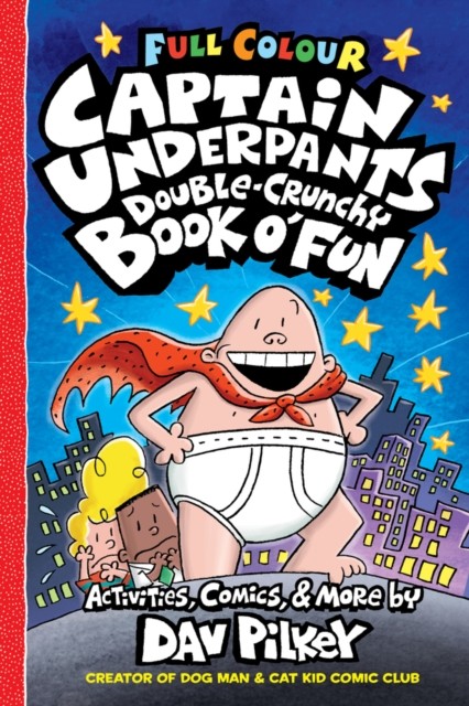Captain Underpants Double Crunchy Book o'Fun (Full Colour) by... - - Image 3