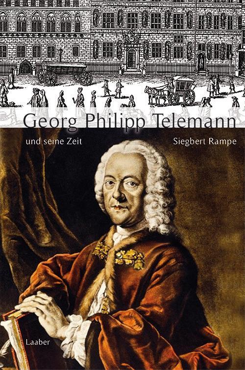 Thumbnail - Georg Philipp Telemann Und Seine Zeit | Siegbert Rampe | Buch | 569 S.