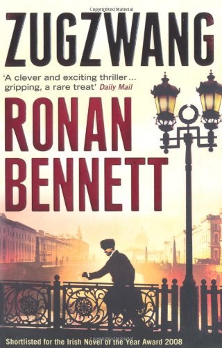 Zugzwang,Ronan Bennett- 9780747587293